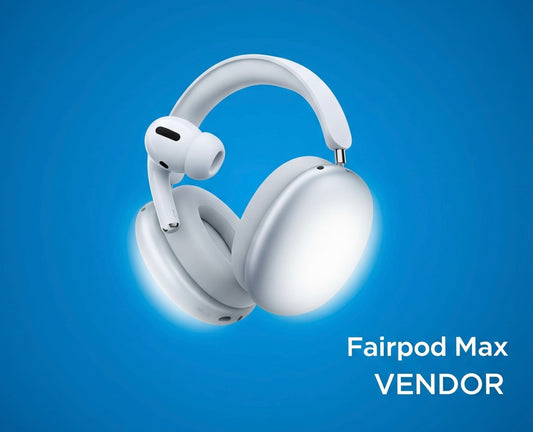 Fairpod Max Vendor